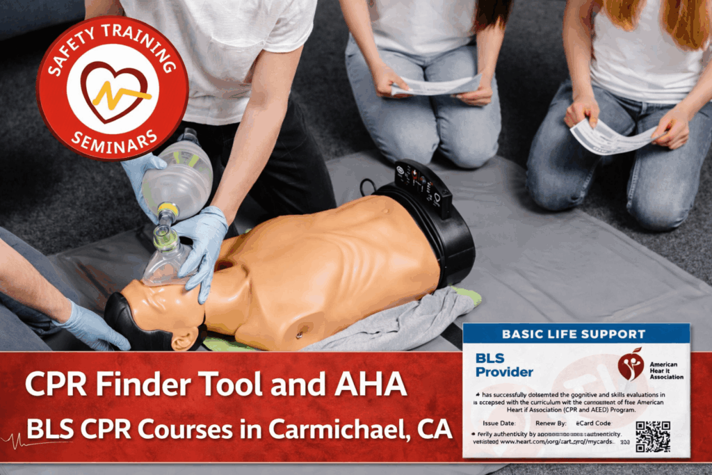 CPR Finder Tool and AHA BLS CPR Courses in Carmichael, CA
