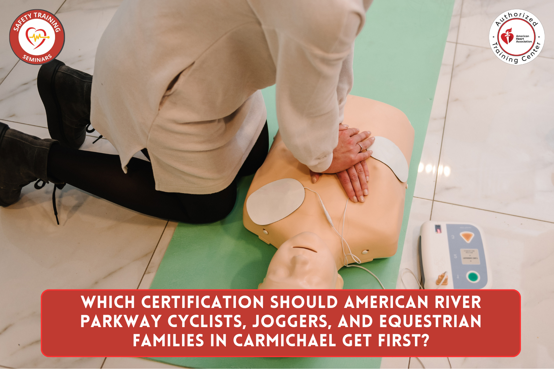 Which Certification Should American River Parkway cyclists, joggers, and equestrian families in Carmichael Get First?